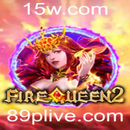 Descubra o Universo de FireQueen2: Uma Aventura Épica com a Palavra-Chave Mágica 89P