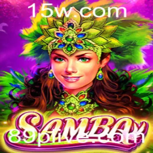 Descubra o Mundo do Jogo 'Samba': Regras e Estratégias com 89P